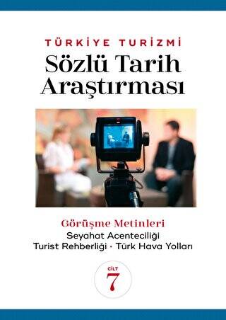 Türkiye Turizmi Sözlü Tarih Araştırması Cilt 7 - Nazmi Kozak kitap kapağı
