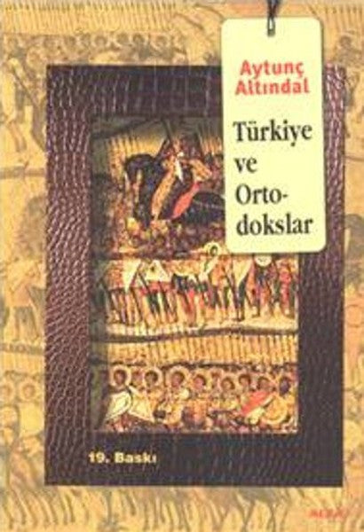 Türkiye ve Ortodokslar - Aytunç Altındal kitap kapağı