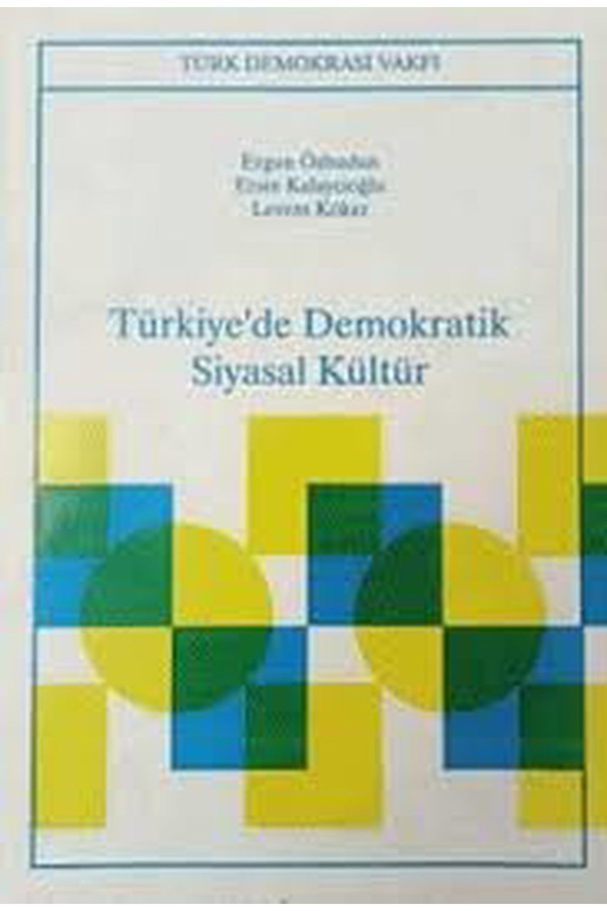 Türkiye'De Demokratik Siyasal Kültür - Ergun Özbudun (1995 Basım) kitap kapağı