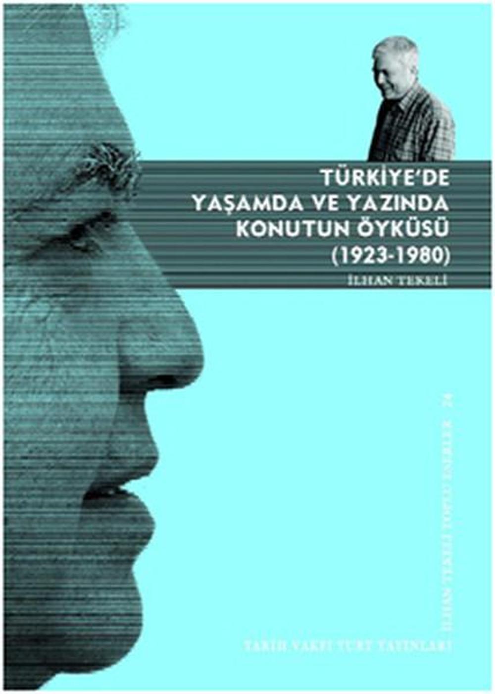 Türkiye'de Yaşamda ve Yazında Konutun Öyküsü | Tarih Vakfı Yurt Yayınları
