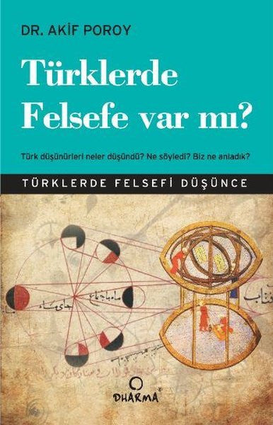 Türklerde Felsefe Var Mı? - Op. Dr. Akif Poroy kitap kapağı