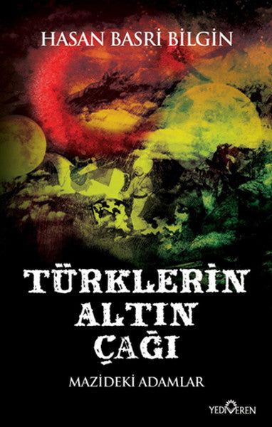 Türklerin Altın Çağı - Hasan Basri Bilgin kitap kapağı