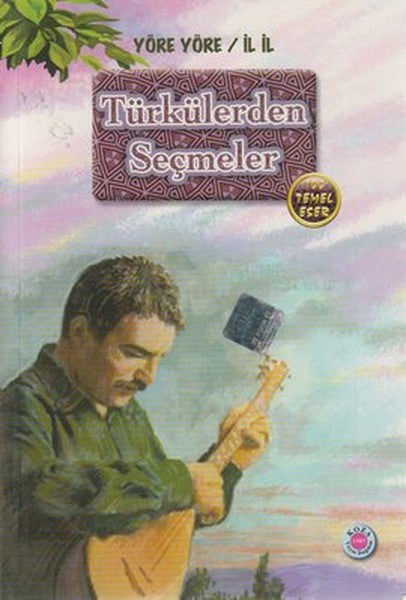 Türkülerden Seçmeler - Kolektif kitap kapağı