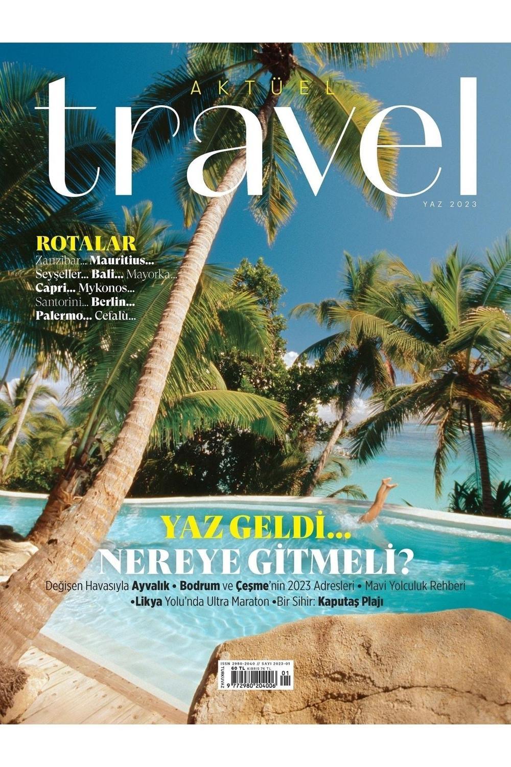 Turkuvaz Dergi Aktüel Travel Sayı 1 | Turkuvaz Dergi