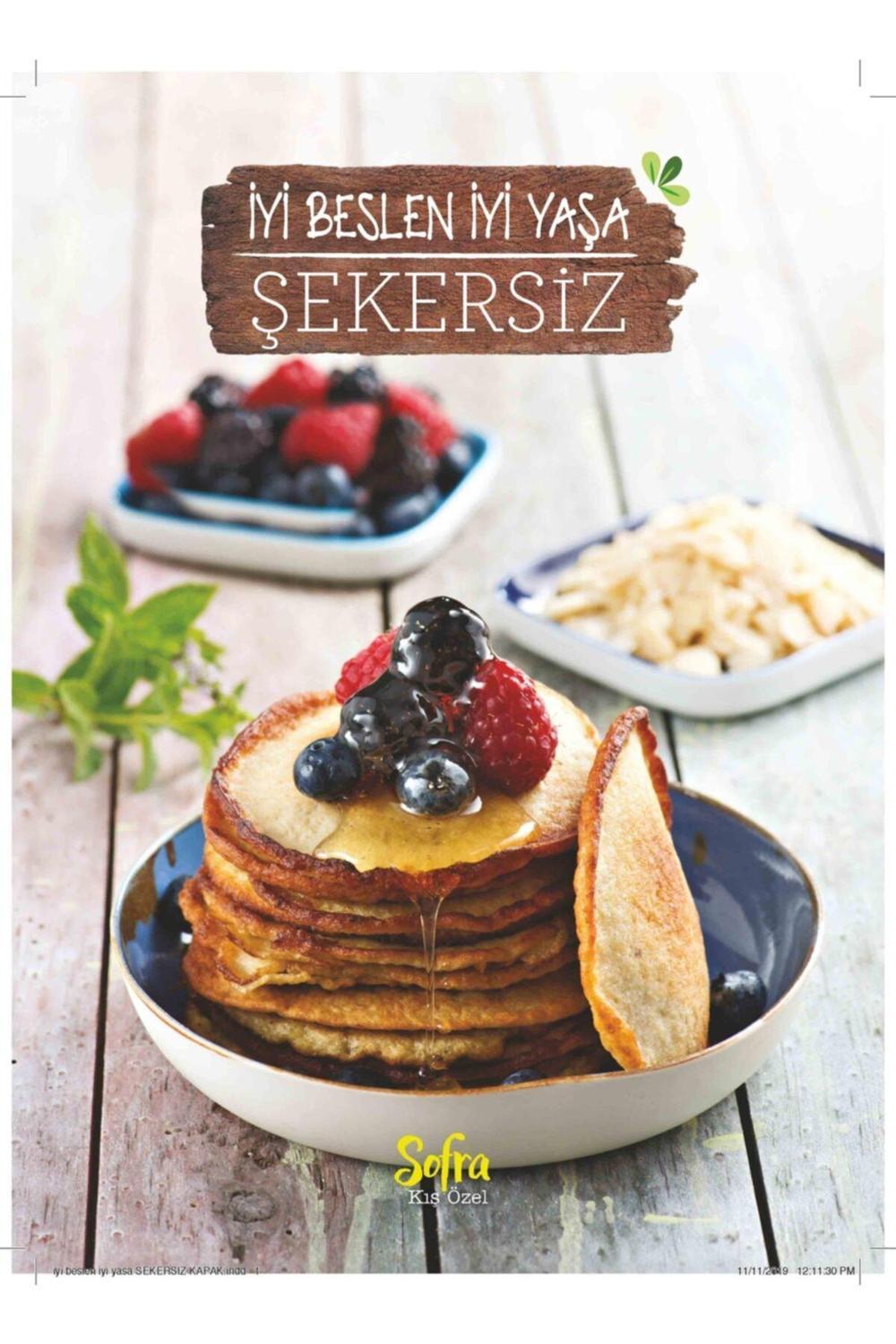 Turkuvaz Dergi Sofra İyi Beslen İyi Yaşa - Şekersiz | Turkuvaz Dergi