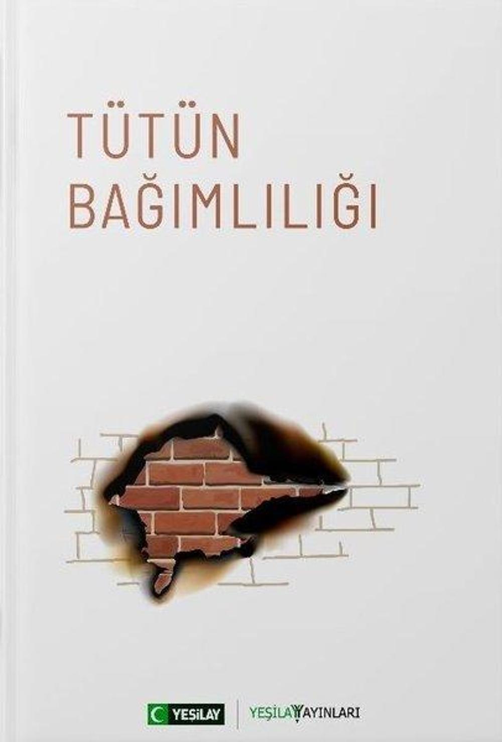 Tütün Bağımlılığı | Yeşilay Yayınları