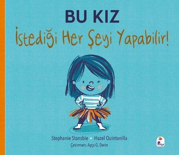 Bu Kız İstediği Her Şeyi Yapabilir! | İndigo Çocuk (İnce Kapak) - Resim 1