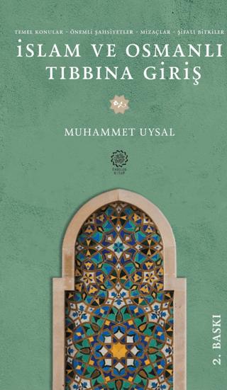 İslam ve Osmanlı Tıbbına Giriş