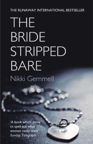The Bride Stripped Bare