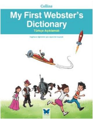Collins My First Webster's Dictionary - Türkçe Açıklamalı