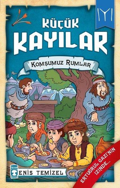 Komşumuz Rumlar: Küçük Kayılar-2 | Timaş Çocuk (İnce Kapak) - Resim 1