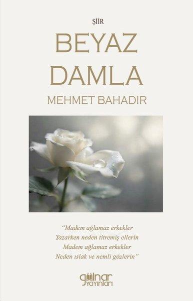 Beyaz Damla | Gülnar Yayınları (İnce Kapak) - Resim 1