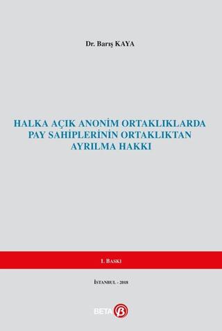 Halka Açık Anonim Ortaklıklarda Pay Sahiplerinin Ortaklıktan Ayrılma Hakkı | Beta Yayınevi (Ciltsiz) - Resim 1