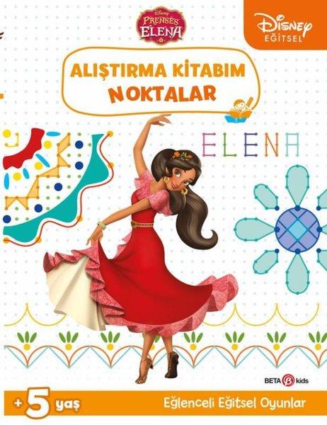 Disney Eğitsel Prenses Elena Alıştırma Kitabım Noktalar 5+Yaş | Beta Kids (İnce Kapak) - Resim 1