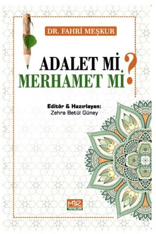 Adalet mi? Merhamet mi? | Mir Yayınları (Ciltsiz) - Resim 1