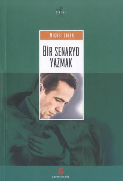 Bir Senaryo Yazmak | Agora Kitaplığı (İnce Kapak) - Resim 1