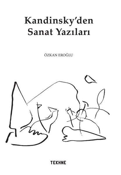 Kandinsky'den Sanat Yazıları | Tekhne Yayınları (İnce Kapak) - Resim 1