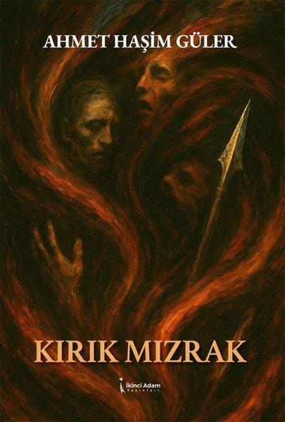 Kırık Mızrak | İkinci Adam Yayınları (İnce Kapak) - Resim 1