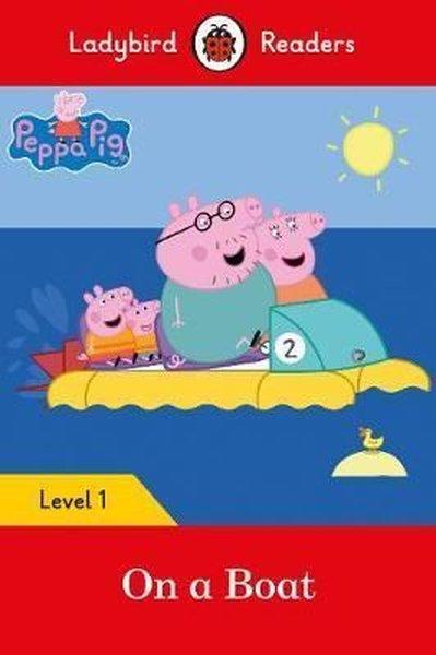Peppa Pig: On a Boat - Ladybird Readers Level 1 | Ladybird Books (İnce Kapak) - Resim 1