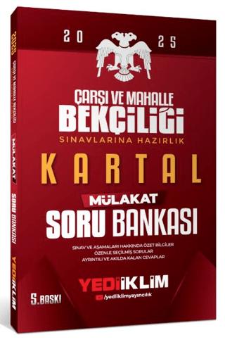 2025 Çarşı ve Mahalle Bekçiliği Sınavlarına Hazırlık Kartal Mülakat Soru Bankası
