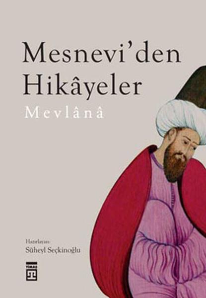 Mesnevi'den Hikayeler | Timaş Yayınları - Tasavvuf Dizisi (İnce Kapak) - Resim 1