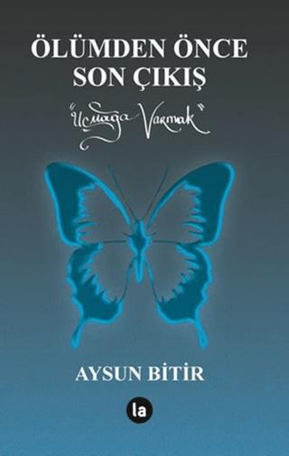 Ölümden Önce Son Çıkış | La Kitap (Ciltsiz) - Resim 1