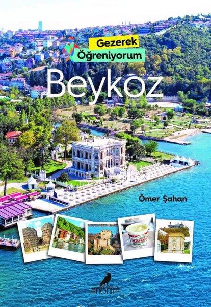 Beykoz - Gezerek Öğreniyorum | Anonim Yayınları (İnce Kapak) - Resim 1