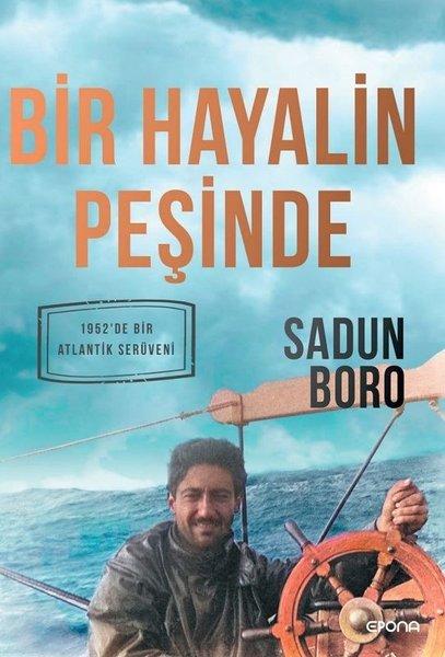 Bir Hayalin Peşinde - 1952'de Bir Atlantik Serüveni | Epona (İnce Kapak) - Resim 1