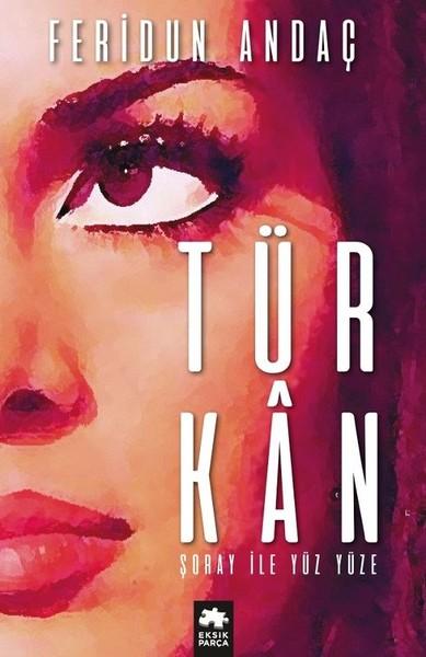 Türkan Şoray ile Yüz Yüze | Eksik Parça Yayınları (Ciltli) - Resim 1