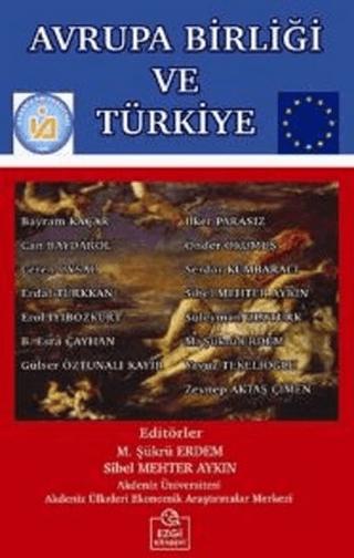 Avrupa Birliği ve Türkiye | Ezgi Kitabevi Yayınları (Ciltsiz) - Resim 1