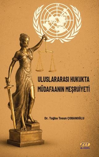 Uluslararası Hukukta Müdafaanın Meşruiyeti
