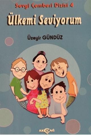 Ülkemi Seviyorum - Sevgi Çemberi Dizisi 4