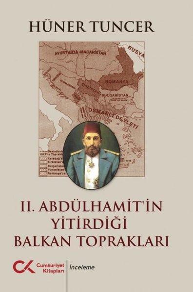 2. Abdülhamit'in Yitirdiği Balkan Toprakları | Cumhuriyet Kitapları (İnce Kapak) - Resim 1