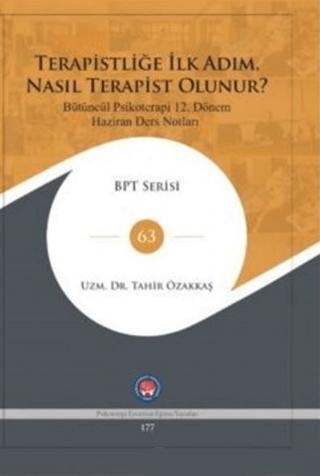 Terapistliğe İlk Adım Nasıl Terapist Olunur ? | Psikoterapi Enstitüsü (Ciltli) - Resim 1