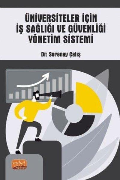 Üniversiteler için İş Sağlığı ve Güvenliği Yönetim Sistemi | Nobel Bilimsel Eserler (İnce Kapak) - Resim 1
