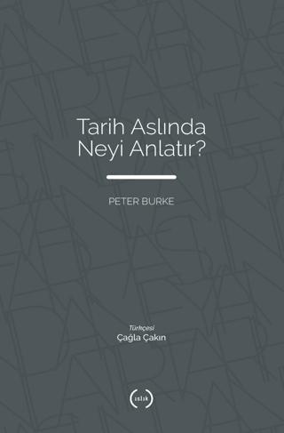 Tarih Aslında Neyi Anlatır? | Islık Yayınları (Ciltsiz) - Resim 1