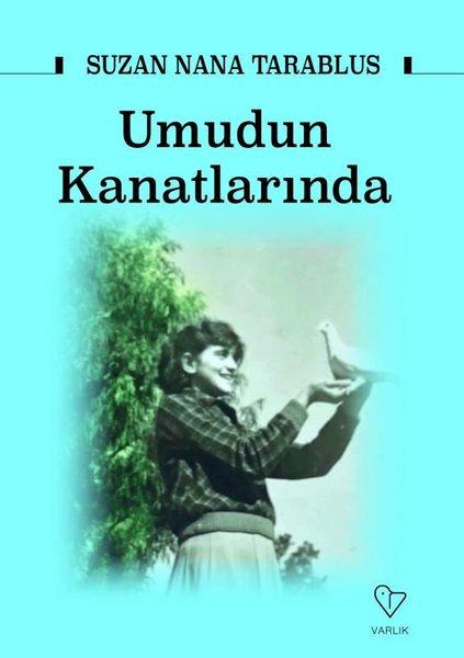 Umudun Kanatlarında | Varlık Yayınları (İnce Kapak) - Resim 1
