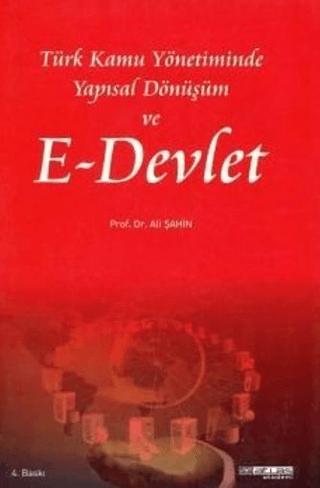 Türk Kamu Yönetiminde Yapısal Dönüşüm ve E-Devlet | Atlas Akademi (Ciltsiz) - Resim 1