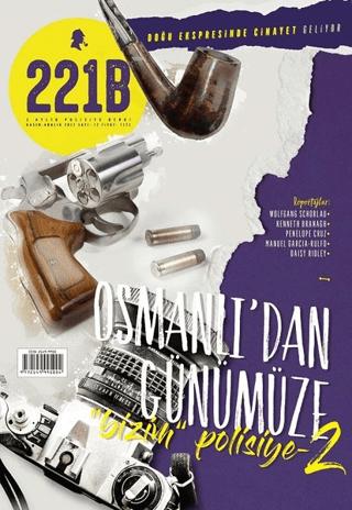 221B İki Aylık Polisiye Dergi Sayı: 12 Kasım - Aralık 2017 | 221B Dergisi (Ciltsiz) - Resim 1