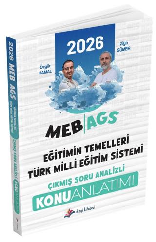 2026 MEB AGS Eğitimin Temelleri ve Türk Milli Eğitim Sistemi Çıkmış Soru Analizli Konu Anlatımı | Dizgi Kitap (Ciltsiz) - Resim 1