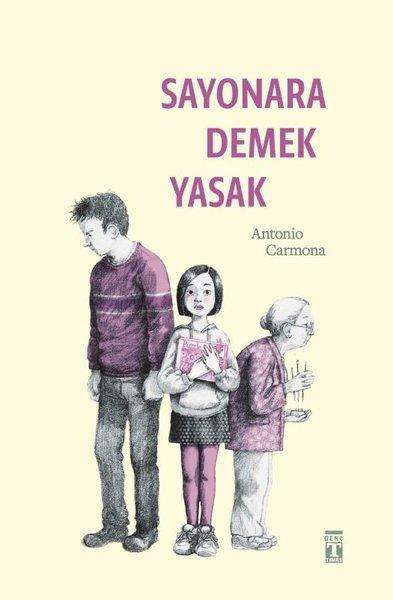 Sayonara Demek Yasak | Genç Timaş (İnce Kapak) - Resim 1