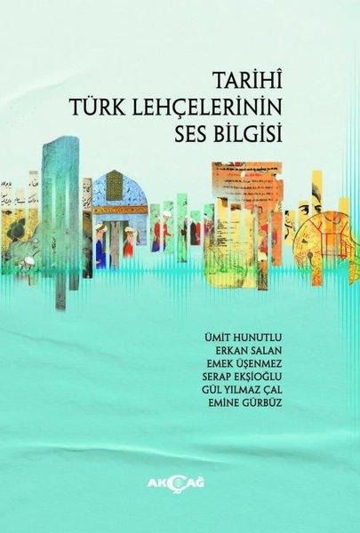 Tarihi Türk Lehçelerinin Ses Bilgisi | Akçağ Yayınları (İnce Kapak) - Resim 1