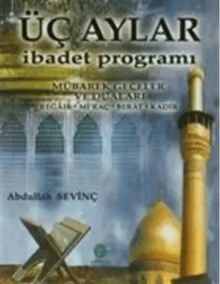 Üç Aylar İbadet Programı