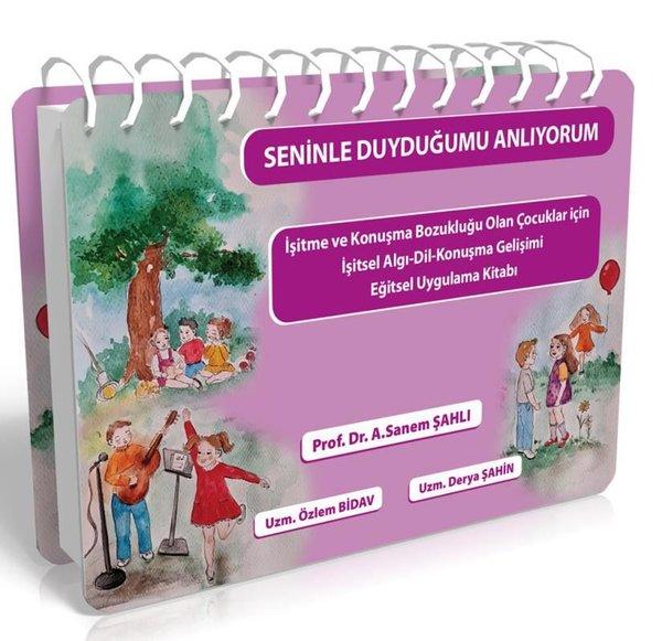 Seninle Duyduğumu Anlıyorum İşitme ve Konuşma Bozukluğu Olan Çocuklar için İşitsel Algı - Dil - Konuşma Gelişimi | Güneş Tıp Kitabevleri (İnce Kapak) - Resim 1