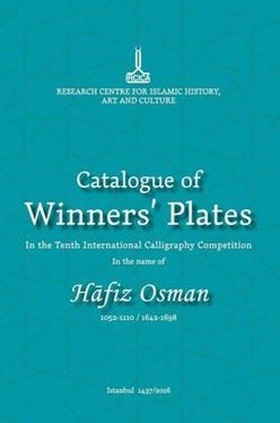 Catalogue Winners' Plates in the Tenth International Calligraphy Competition in the Name of Hafız Osman | IRCICA Yayınları (İnce Kapak) - Resim 1