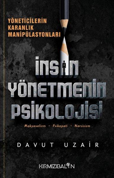 İnsan Yönetmenin Psikolojisi | Kırmızı Balon (İnce Kapak) - Resim 1