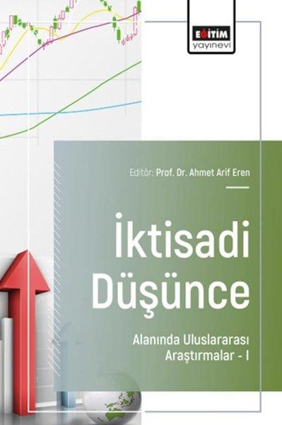 İktisadi Düşünce Alanında Uluslararası Araştırmalar 1 | Eğitim Yayınevi (İnce Kapak) - Resim 1