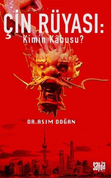 Çin Rüyası: Kimin Kabusu? | Sayda Yayıncılık (İnce Kapak) - Resim 1