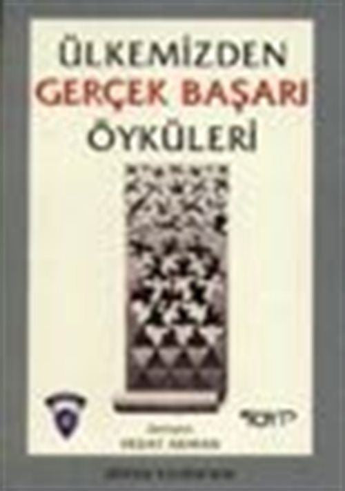 Ülkemizden Gerçek Başarı Öyküleri 1 - Vedat Akman kitap kapağı