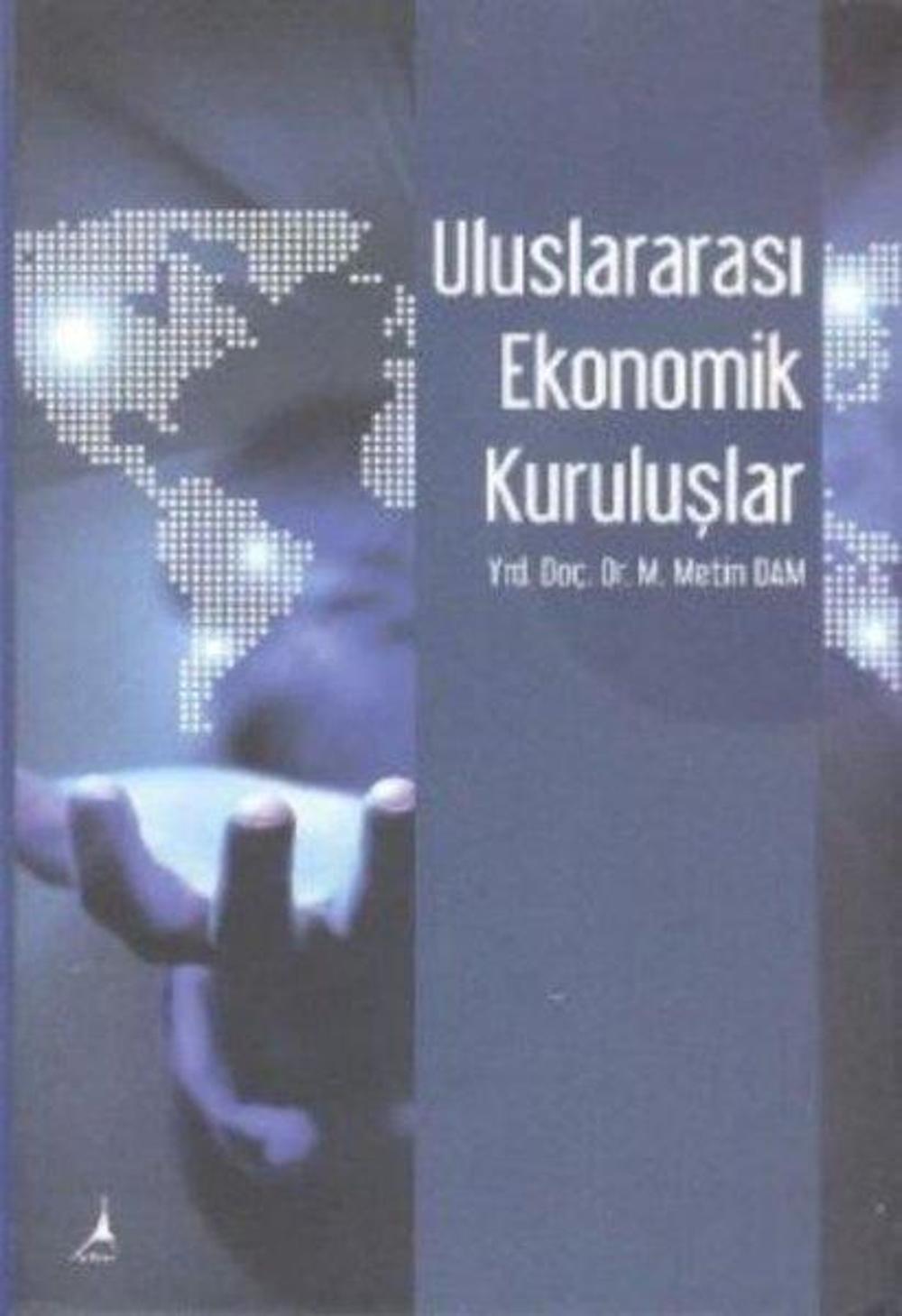 Uluslararası Ekonomik Kuruluşlar | Alter Yayınları